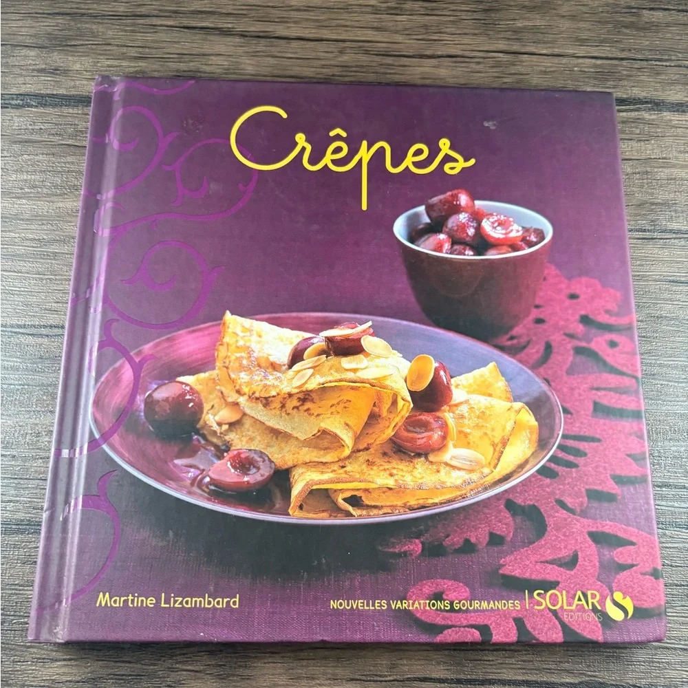 Crêpes - Martine Lizambard - V345359 From France‎ Crepe Recipes In French